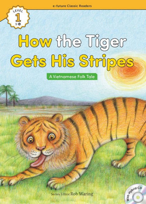 How the Tiger Got His Stripes 표지 이미지