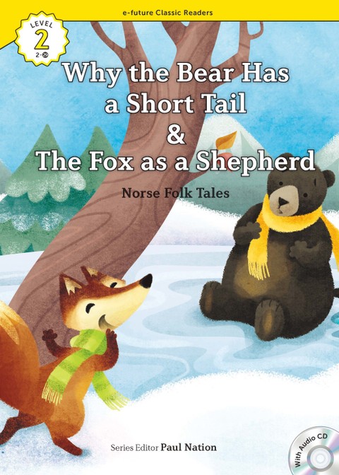 Why the Bear Has a Short Tail & The Fox as a Shepherd 표지 이미지