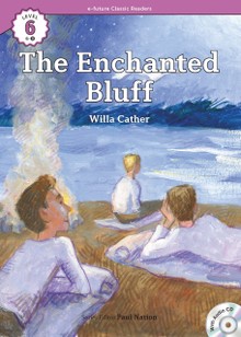 The Enchanted Bluff