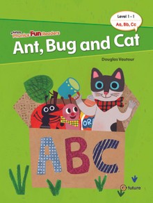 Ant, Bug and Cat