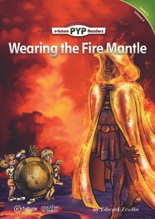 Wearing the Fire Mantle
