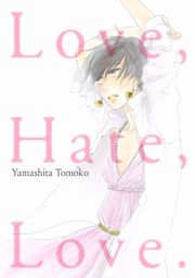 Love, Hate, Love