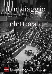 Un viaggio elettorale