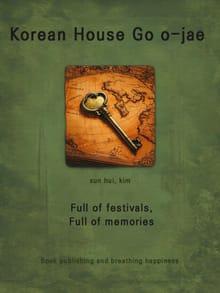 Full of festivals, Full of memories: Korean House Go o-jae