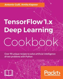 [체험판] TensorFlow 1.x Deep Learning Cookbook