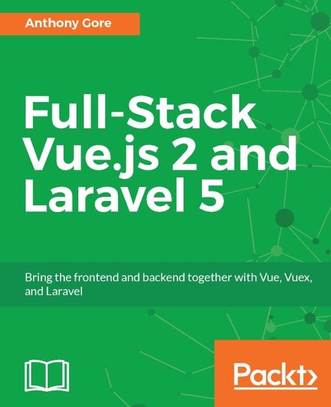 [체험판] Full-Stack Vue.js 2 and Laravel 5 표지 이미지
