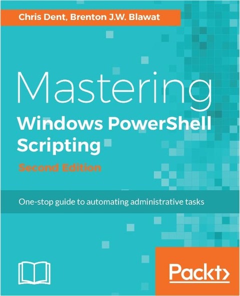 [체험판] Mastering Windows PowerShell Scripting 2E 표지 이미지