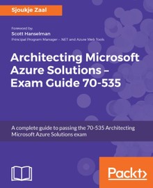 [체험판] Architecting Microsoft Azure Solutions Exam Guide 70-535