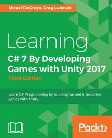 Learning C# 7 By Developing Games with Unity 2017 3e