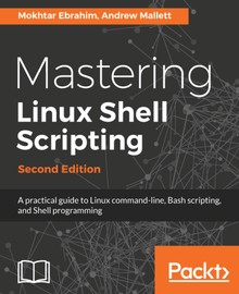 [체험판] Mastering Linux Shell Scripting - Second Edition