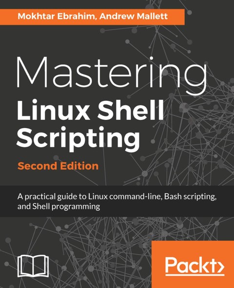 [체험판] Mastering Linux Shell Scripting - Second Edition 표지 이미지