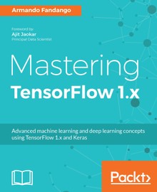 [체험판] Mastering TensorFlow 1.x