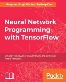 Neural Network Programming with TensorFlow