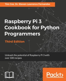 [체험판] Raspberry Pi 3 Cookbook for Python Programmers 3E