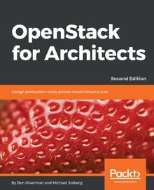 OpenStack for Architects Second Edition