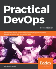 Practical DevOps Second Edition