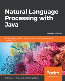 Natural Language Processing with Java Second Edition
