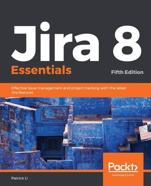 Jira 8 Essentials Fifth Edition 표지 이미지