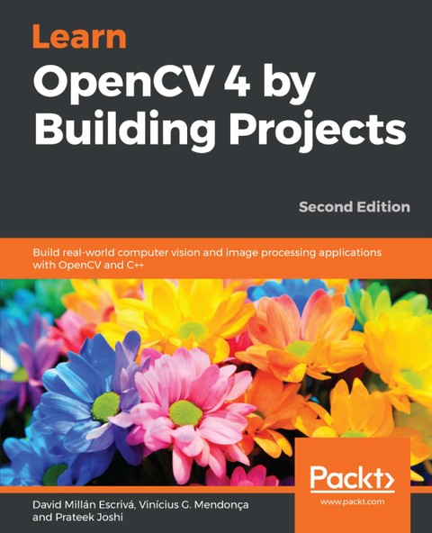 Learn OpenCV 4 by Building Projects Second Edition 표지 이미지