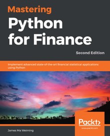 Mastering Python for Finance Second Edition