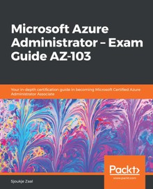 Microsoft Azure Administrator-Exam Guide AZ-103