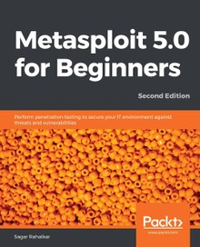Metasploit 5.0 for Beginners Second Edition