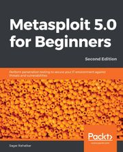 Metasploit 5.0 for Beginners Second Edition