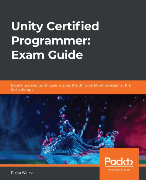 Unity Certified Programmer Exam Guide 컴퓨터/IT 전자책 리디