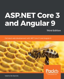 ASP.NET Core 3 and Angular 9 Third Edition