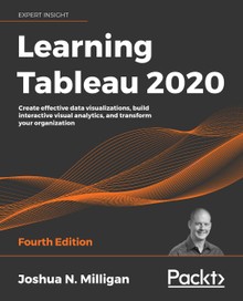 Learning Tableau 2020 Fourth Edition