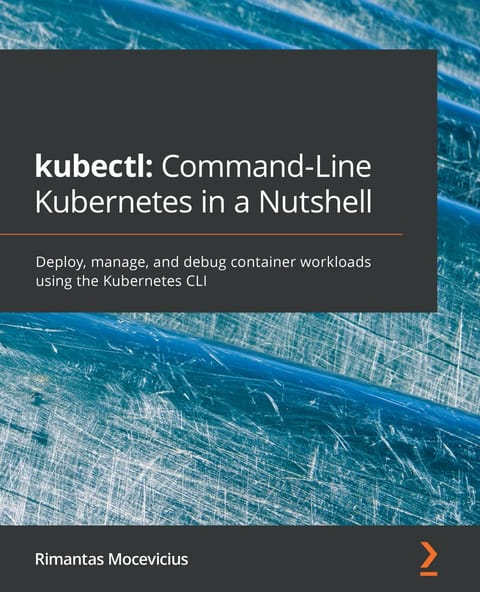 kubectl-command-line-kubernetes-in-a-nutshell-deploy-manage-and