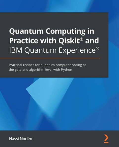 Quantum Computing in Practice with Qiskit® and IBM Quantum Experience® 표지 이미지