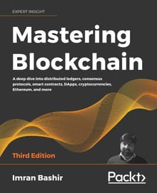 Mastering Blockchain Third Edition
