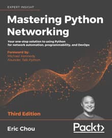 Mastering Python Networking Third Edition