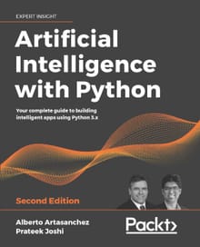 Artificial Intelligence with Python Second Edition
