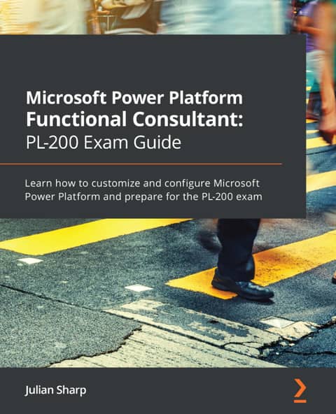 Microsoft Power Platform Functional Consultant PL-200 Exam Guide 표지 이미지