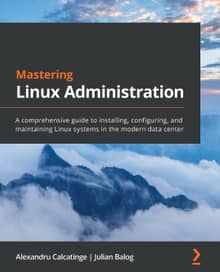 Mastering Linux Administration