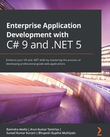 Enterprise Application Development with C# 9 and .NET 5