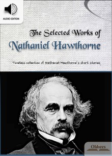 The Selected Works of Nathaniel Hawthorne (나타니엘 호손 작품집 + 오디오)