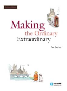 Making the Ordinary Extraordinary