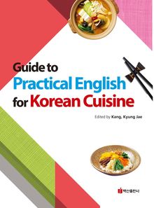 Guide to Practical English for Korean Cuisine