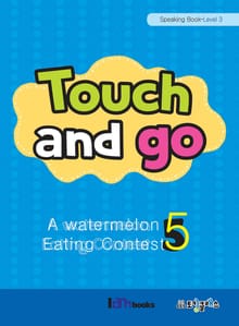 Touch and go 5 (Speaking-Level 3)