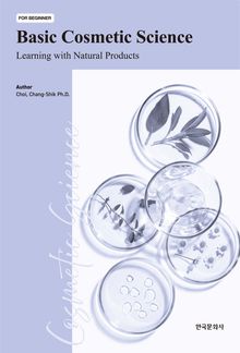 Basic Cosmetic Science: Learning with Natural Products