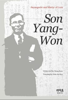Son Yang-Won : Aeyangwon and Martyr of Love