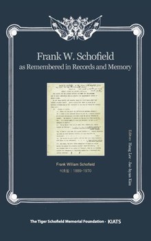 Frank W. Schofield as Remembered in Records and Memory