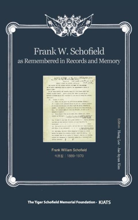 Frank W. Schofield as Remembered in Records and Memory 표지 이미지