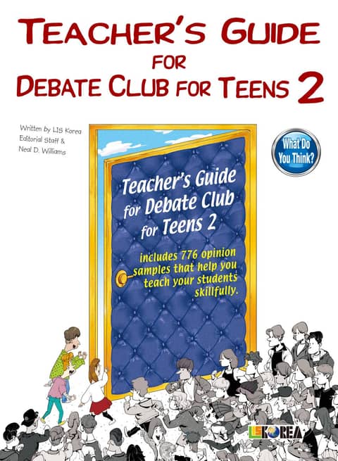 Teacher’s Guide for Debate Club for Teens 2 표지 이미지