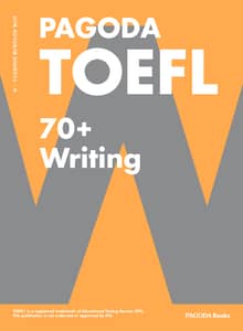 개정판 | PAGODA TOEFL 70+ Writing