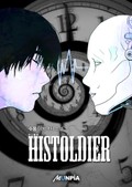 히스톨져(Histoldier) - 역사를 바꾸는 자들 1화