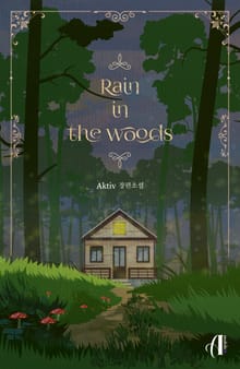[GL] 레인 인 더 우드 (Rain in the woods)